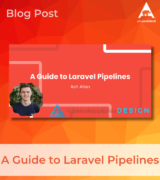 A Guide to Laravel Pipelines