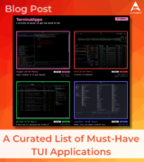 A Curated List of Must-Have TUI Applications