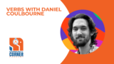 Verbs with Daniel Coulbourne