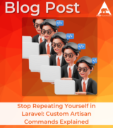 Stop Repeating Yourself in Laravel: Custom Artisan Commands Explained
